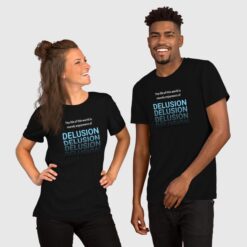 Unisex Delusion Cotton Tshirt