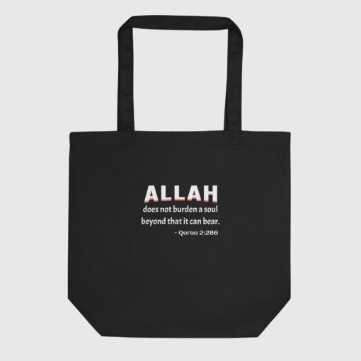 Allah Does Not Burden A Soul Eco Tote Bag