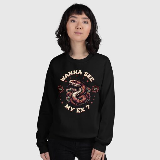 Trendy Wanna See My Ex Snake Sweatshirt for Women