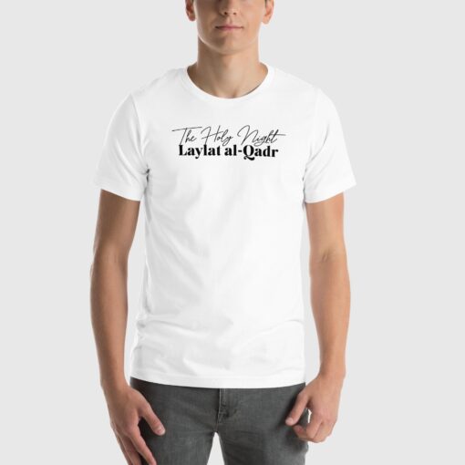 The Holy Night Laylat Al-Qadr Tshirt Unisex